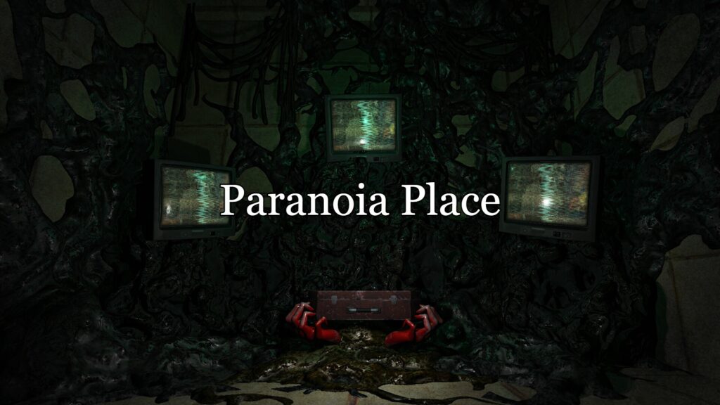 Paranoia Place