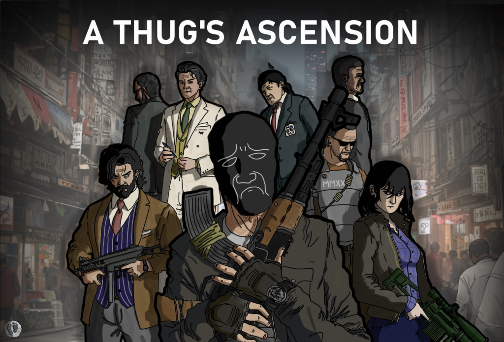 A Thug's Ascension