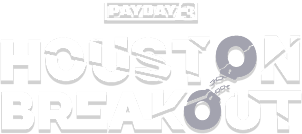 PAYDAY 3: Chapter 3 - Houston Breakout