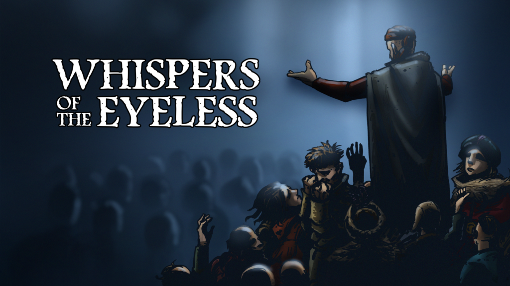 Whispers of the Eyeless