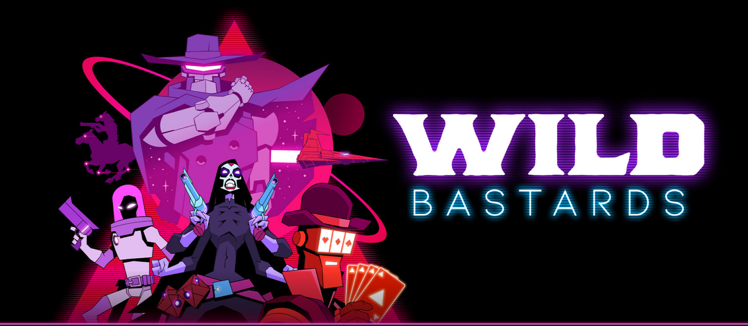 Wild Bastards: Saddle Up for a Wild Galactic Ride Wild Bastards