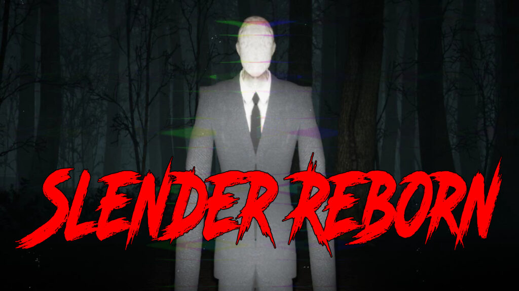 Slender Reborn