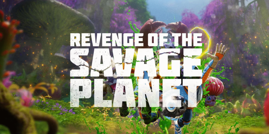 Revenge of the Savage Planet