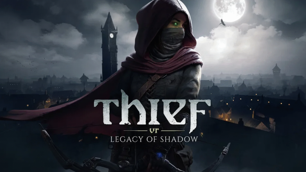 Thief VR: Legacy of shadow