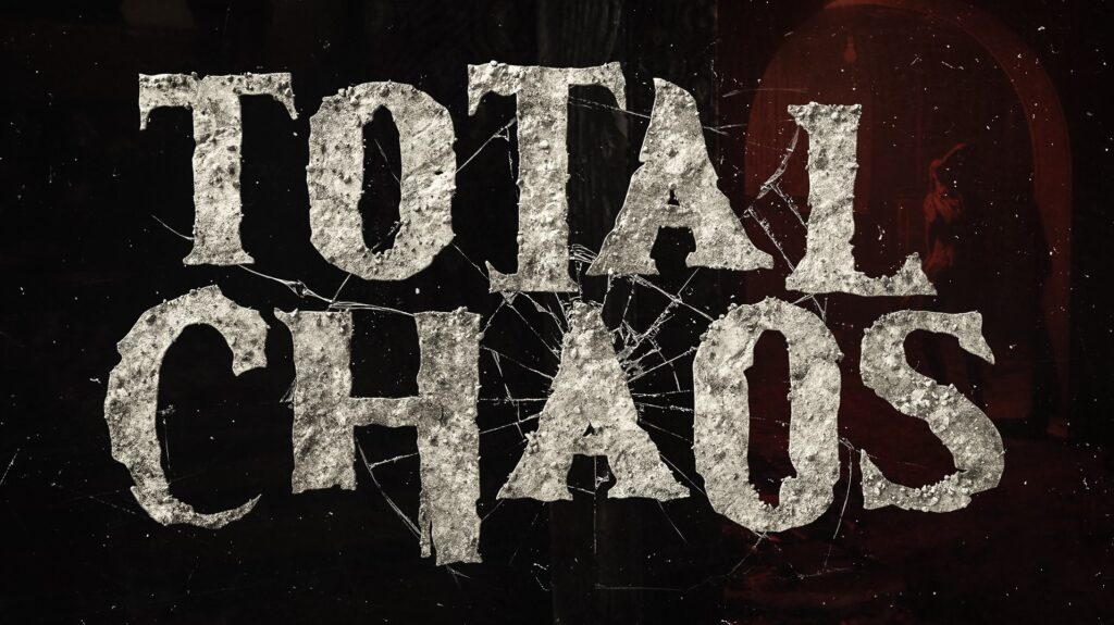 Total Chaos