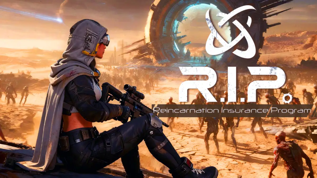 R.I.P. - Reincarnation Insurance Program