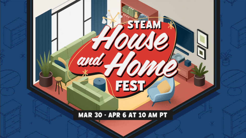 Steam's House & Home Fest
