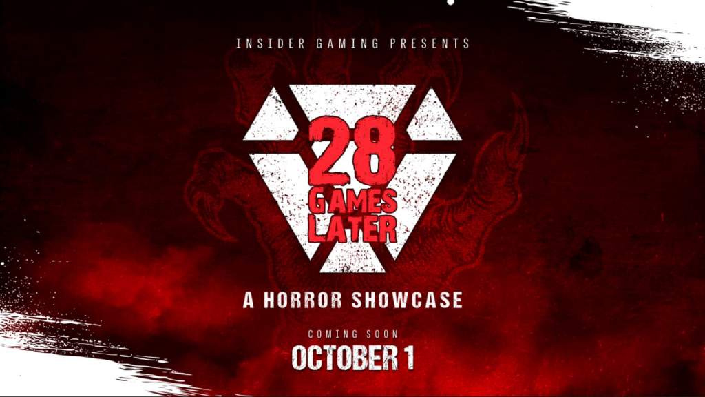 28 Games Later: Insider Gaming Announces Dedicated Horror Showcase for October 1 28 Games Later Horror Showcase