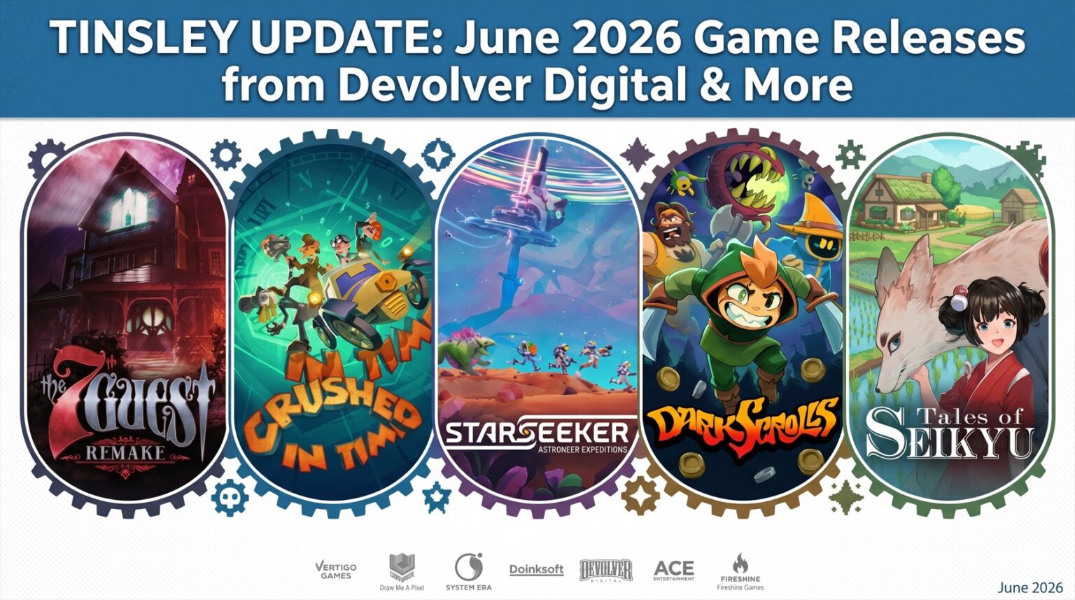 Best games releasing June 2026 STARSEEKER Dark Scrolls 7th Guest Remake roundup