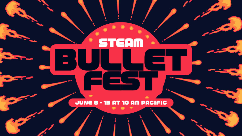 Steam Bullet Fest