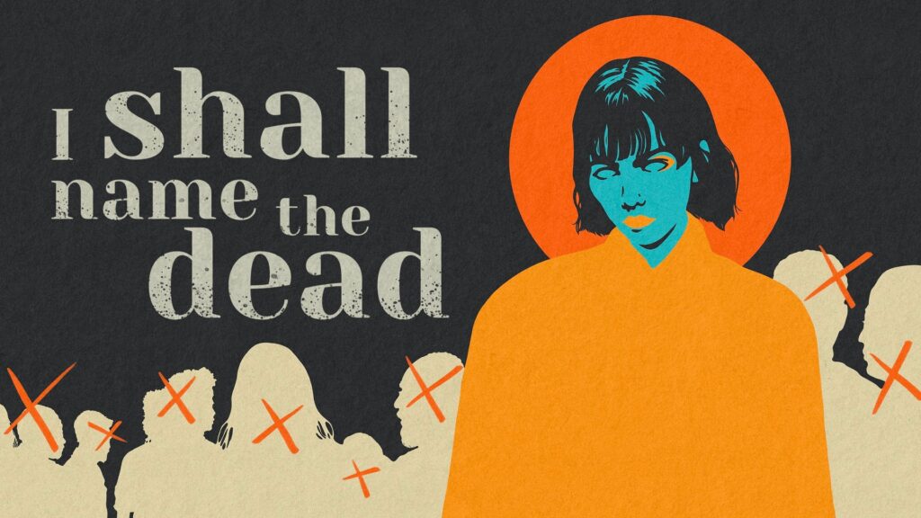 I SHALL NAME THE DEAD