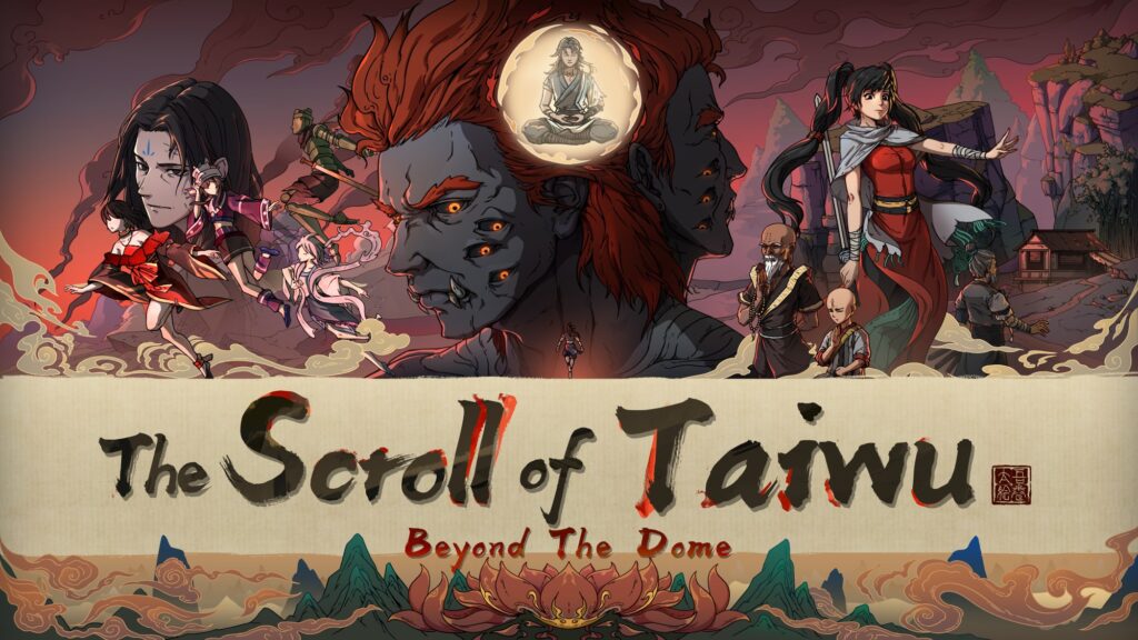 The Scroll of Taiwu : Beyond The Dome