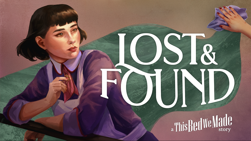 Lost & Found - A This Bed We Made Story